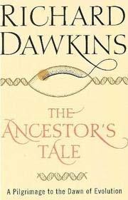 Stock image for The Ancestor's Tale: A Pilgrimage to the Dawn of Evolution for sale by More Than Words