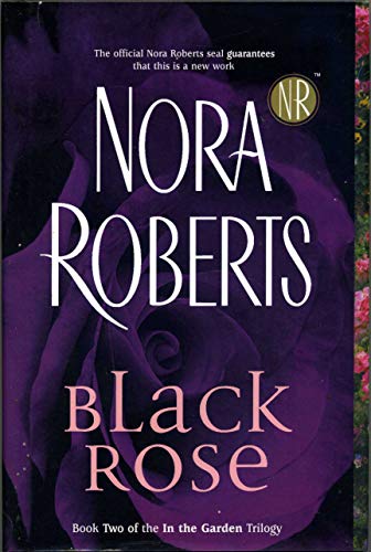Beispielbild fr Black Rose (In the Garden Trilogy, Book 2) zum Verkauf von Wonder Book