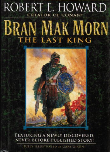 Beispielbild fr BRAN MAK MORN - The Last King: Men of the Shadows; Kings of the Night; A Song of the Race; Worms of the Earth; The Dark Man; The Lost Race; The Little People; The Children of the Night zum Verkauf von HPB-Diamond