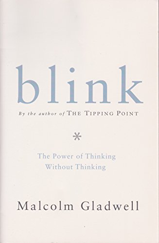 9780739455296: Blink: The Power of Thinking Without Thinking
