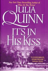 It's In His Kiss (Bridgerton series, Volume 7) - Quinn, Julia, Julia Quinn, Julia Quinn