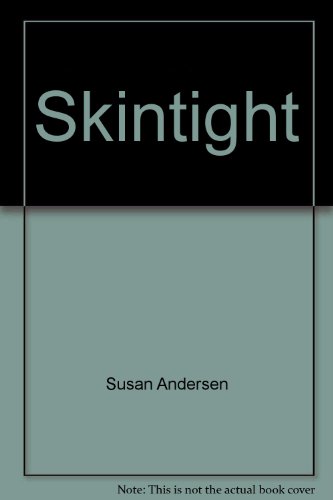 Skintight (9780739455616) by Andersen, Susan