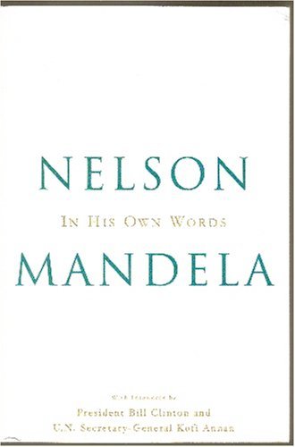 Beispielbild fr Nelson Mandela: In His Own Words zum Verkauf von Midtown Scholar Bookstore