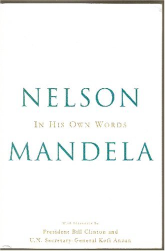 Stock image for Nelson Mandela: In His Own Words for sale by Karl Theis