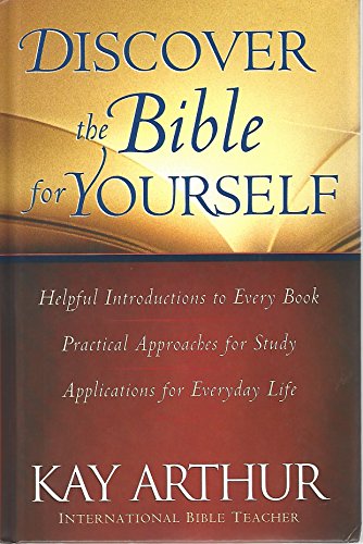 Beispielbild fr Discover the Bible for Yourself: Helpful Introductions to Every Book; Practical Approaches for Study; Applications for Everyday Life zum Verkauf von Wonder Book