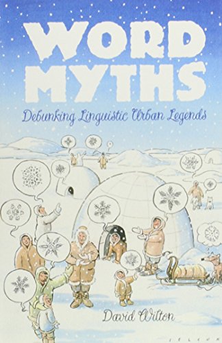 9780739455937: Title: Word Myths Debunking Linguistic Urban Legends