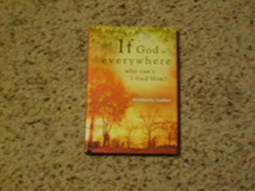 9780739457757: If God is Everywhere Why Can't I Find Him?