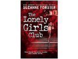 The Lonely Girls Club (9780739457993) by Suzanne Forster