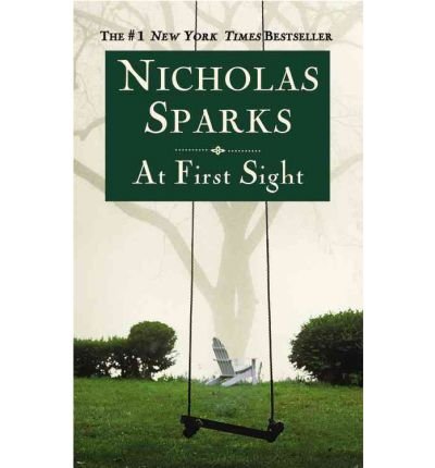 9780739458686: (AT FIRST SIGHT , LARGE PRINT) BY Sparks, Nicholas (Author) Hardcover Published on (10 , 2005)