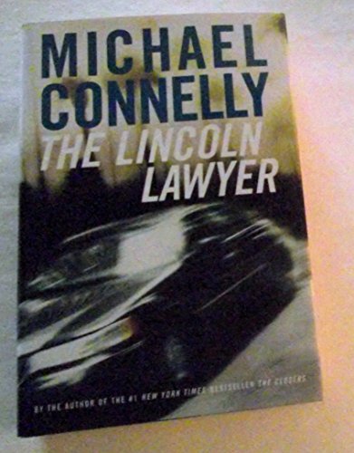 The Lincoln Lawyer: A Novel (9780739458921) by Connelly, Michael