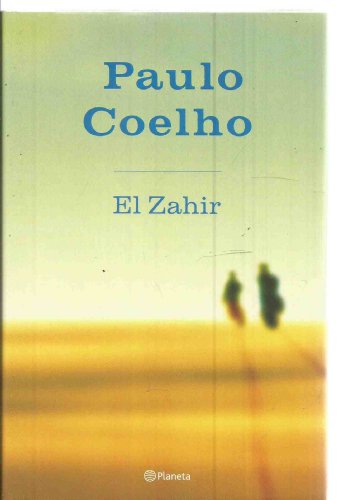 Stock image for El Zahir: Una Novela De Obsesion! Spanish! for sale by Dream Books Co.