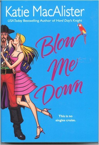 Imagen de archivo de Blow Me Down a la venta por Better World Books