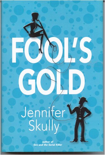 Imagen de archivo de Fool's Gold a la venta por International Book Project