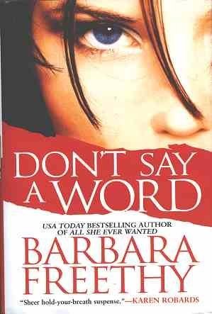 Stock image for Don't Say A Word for sale by Wonder Book