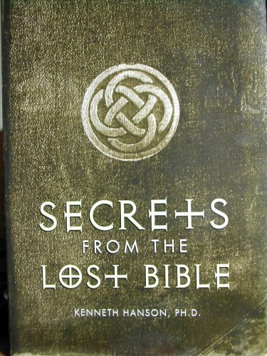 Beispielbild fr Secrets From the Lost Bible (2004 publication) zum Verkauf von Better World Books