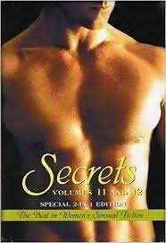 Imagen de archivo de Secrets: Volume 11 and 12 (Best in Women's Sensual Fiction, Special 2-in-1 Edition) a la venta por Better World Books: West
