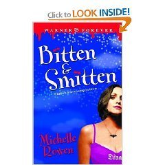 Bitten & Smitten (9780739460658) by Michelle Rowen