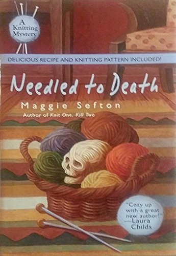 Stock image for Needled To Death - A Knitting Mystery - Book Club Edition for sale by Wonder Book