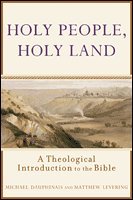 Stock image for Holy People, Holy Land: A Theological Introduction to the Bible for sale by ThriftBooks-Dallas