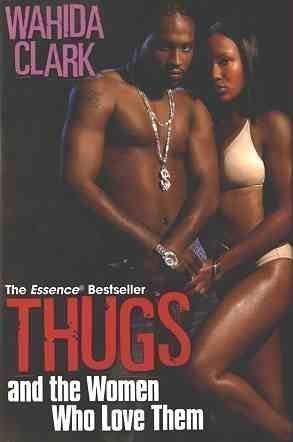 Stock image for Thugs and the Women Who Love Them for sale by Wonder Book