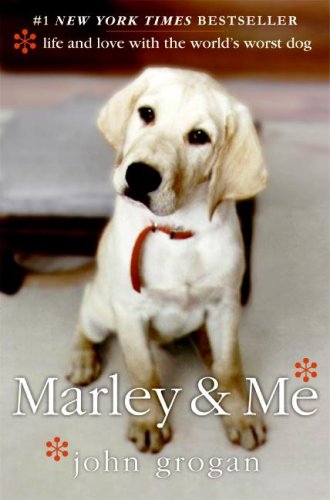 9780739461198: Marley & Me: Life and Love with the World's Worst Dog