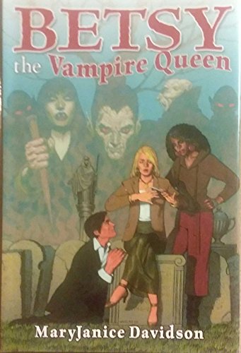 Stock image for Betsy the Vampire Queen for sale by Front Cover Books