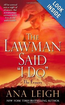 9780739461433: The Lawman Said "I Do" [Gebundene Ausgabe] by Ana Leigh