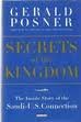 Beispielbild fr Secrets of the Kingdom: The Inside Story of the Saudi-U.S. Connection zum Verkauf von Better World Books