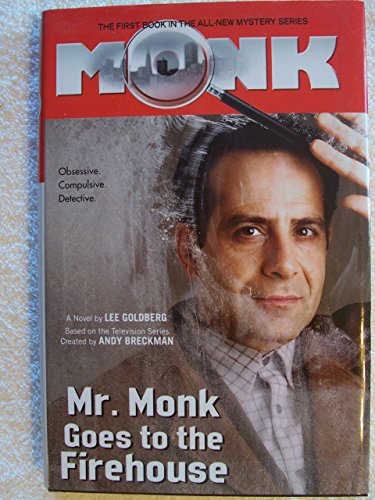 9780739462768: Mr. Monk Goes To The Firehouse [Gebundene Ausgabe] by Goldberg, Lee