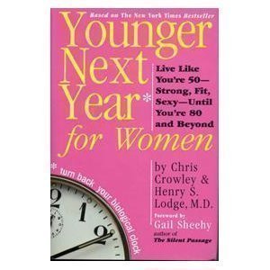 Beispielbild fr Younger Next Year for Women - LARGE PRINT zum Verkauf von Once Upon A Time Books