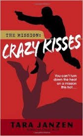 Beispielbild fr Crazy Kisses (The Mission Series Book 4) zum Verkauf von Once Upon A Time Books