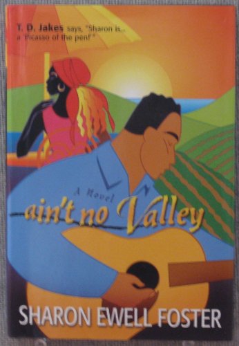 Stock image for Ain't No Valley - A Novel for sale by ThriftBooks-Dallas