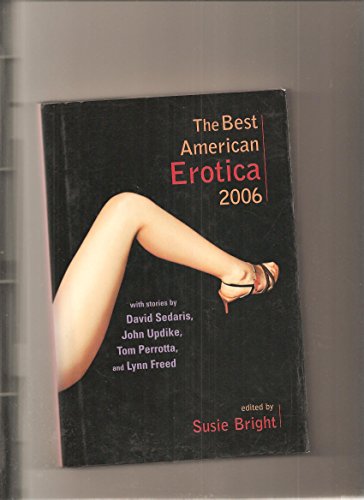 The Best American Erotica, 2006 (9780739463949) by Bright, Susie (Editor)