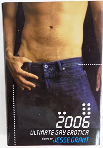 Imagen de archivo de Ultimate Gay Erotica 2006 a la venta por Half Price Books Inc.