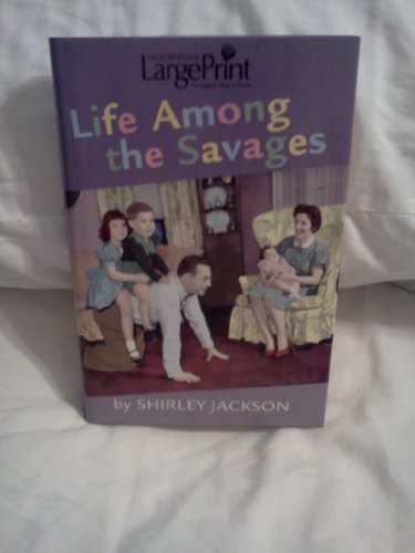 9780739464762: Life Among the Savages ~ Large Print Edition
