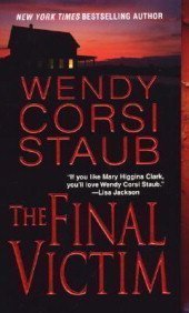 Final Victim (9780739465134) by Wendy Corsi Staub