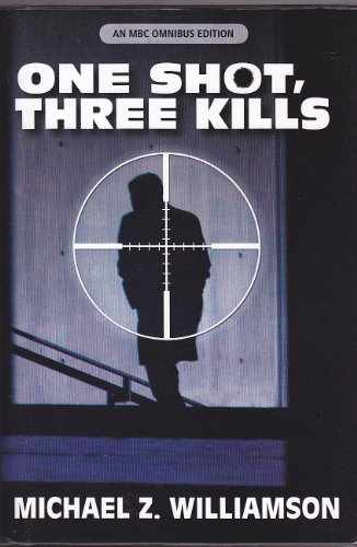 Beispielbild fr One Shot, Three Kills (An MBC Omnibus Edition) zum Verkauf von Better World Books