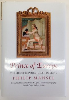 Stock image for Prince of Europe: The Life of Charles-Joseph De Ligne for sale by Better World Books