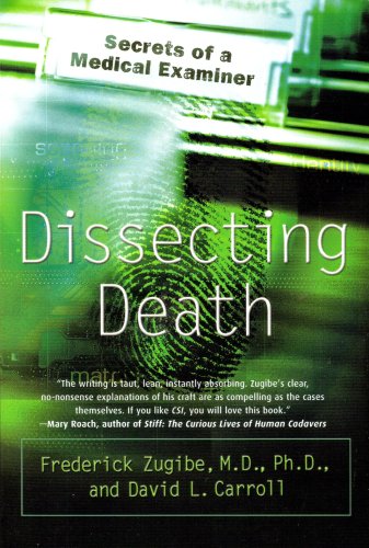 Beispielbild fr Dissecting Death: Secrets of a Medical Examiner zum Verkauf von Better World Books