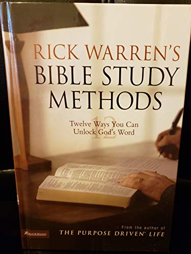 

Rick Warren's Bible Study Methods:12 Ways You Can Unlock God's Word