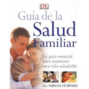 9780739466667: GUA DE LA SALUD FAMILIAR. La gua esencial para mantener una vida saludable