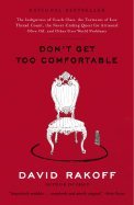 Imagen de archivo de Don't Get Too Comfortable a la venta por Decluttr