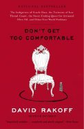 Stock image for Don't Get Too Comfortable for sale by Decluttr
