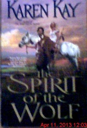 Imagen de archivo de The Spirit of the Wolf a la venta por Better World Books