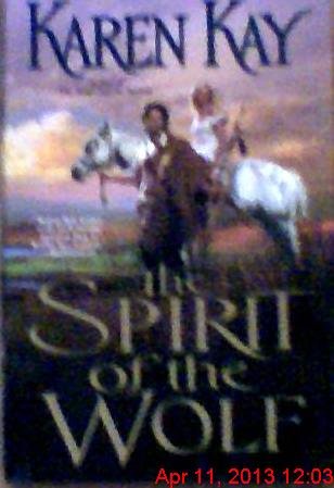 9780739467176: The Spirit of the Wolf