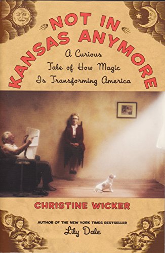 Not in Kansas Anymore - Christine Wicker