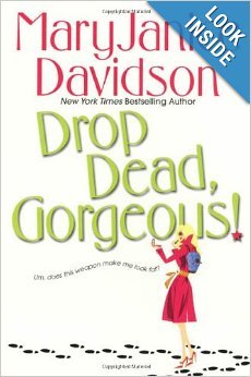 Beispielbild fr Drop Dead, Gorgeous (Hardcover) zum Verkauf von Wonder Book