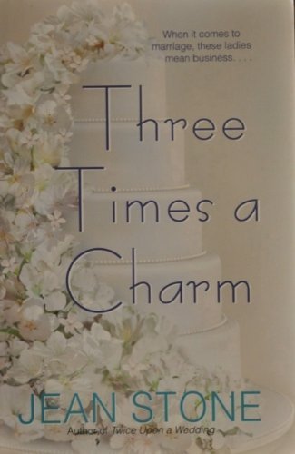 Three Times a Charm (9780739467800) by Jean Stone