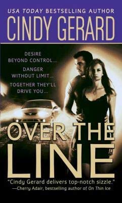 9780739467916: Over the Line the Bodyguards [Gebundene Ausgabe] by Cindy Gerard