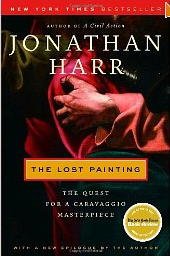 9780739468340: The Lost Painting: The Quest For a Caravaggio Masterpiece